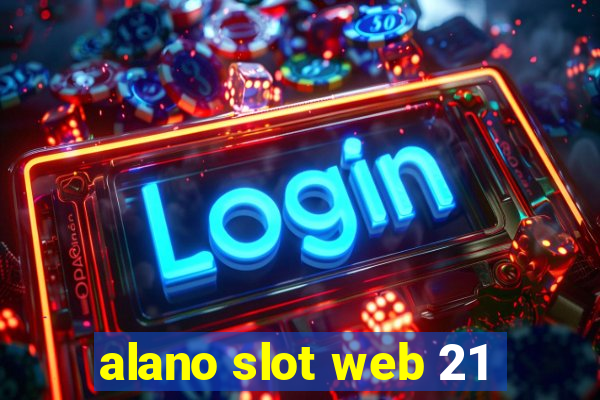 alano slot web 21